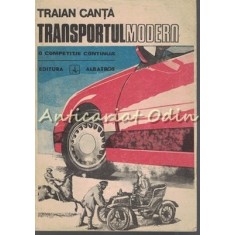 Transportul Modern - Traian Canta