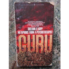Guru: Metaphors From a Psychotherapist - Sheldon B. Kopp