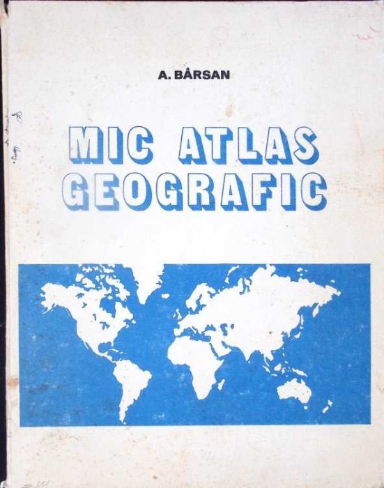 MIC ATLAS GEOGRAFIC-A. BARSAN-288500