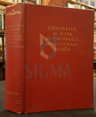 CONGRESUL AL II LEA AL PARTIDULUI MUNCITORESC ROMAN 23 28 DECEMBRIE 1955 foto