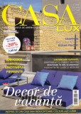 Casa Lux Nr. 8 August 2010 - Revista Gradinarit, 178 Pagini, Dimensiuni 21x30 cm, Romana, Brosata