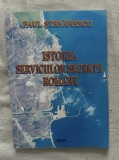 Paul Stefanescu - Istoria serviciilor secrete romane