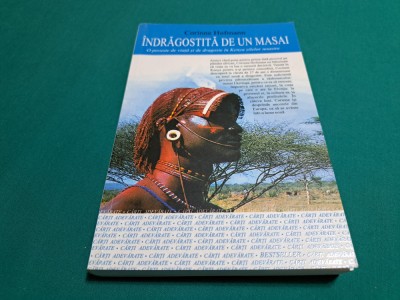 &amp;Icirc;NDRĂGOSTITĂ DE UN MASAI / CORINNE HOFMANN / 2005 foto