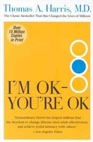 I&#039;m Ok--You&#039;re Ok
