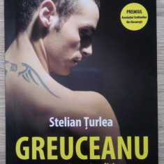 Stelian Țurlea / GREUCEANU (Colecția Crime Scene)
