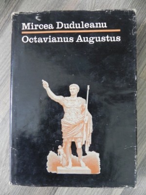 Octavianus Augustus-Mircea Duduleanu,Buc. 1985 foto