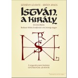 Istv&aacute;n, a kir&aacute;ly - A rockopera zongorakivonata - Br&oacute;dy J&aacute;nos