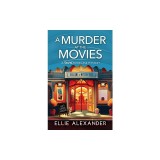 A Murder at the Movies: A Secret Bookcase Mystery