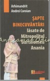 Sapte Binecuvantari De Mitropolitul Bartolomeu Anania - Arh. Andrei Coroian, 2018