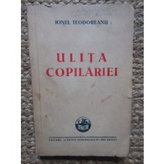 Ionel Teodoreanu - Ulita Copilariei 1938