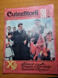 Cutezatorii 31 iulie 1969-articol brajul vidraru,santierul portile de fier