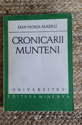 Dan Horia Mazilu - Cronicarii munteni foto