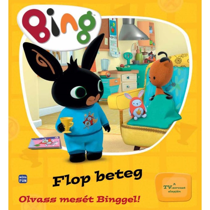 Bing - Flop beteg - Olvass mes&eacute;t Binggel!