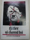 HITLER SI CLANUL LUI -MARIAN PODKOWINSKI,BUCURESTI 1991