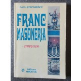 Paul Ștefănescu - Francmasoneria: simbolism