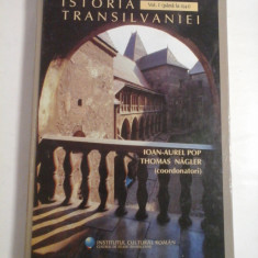 ISTORIA TRANSILVANIEI - IOAN-AUREL POP, THOMAS NAGLER (COORDONATORI)