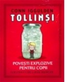 Tollinsi - Povesti explozive pentru copii - Conn Iggulden