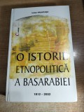 O istorie etnopolitica a Basarabiei (1812-2002) - Iulian Fruntasu (Editura Cartier, 2002)