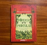 William Goldman - Mireasa Printului (superb ilustrata - Ca noua!)