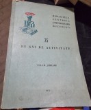 Biblioteca Centrala Universitara din Bucuresti 75 de ani de activitate volum jubiliar