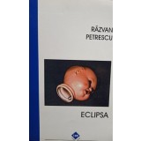 Razvan Petrescu - Eclipsa