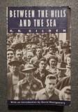 K. B. Gilden - Between the Hills and the Sea