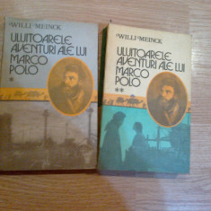 a9 Willi Meinck - Uluitoarele aventuri ale lui Marco Polo (2 volume)