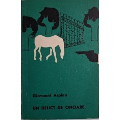 Un delict de onoare &ndash; Giovanni Arpino