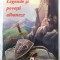 &quot;LEGENDE SI POVESTI ALBANEZE&quot;, Traduse de Marius Dobrescu. Ilustratii de Nicusor Petrescu. Carte noua