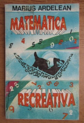 Matematica recreativa/ Marius Ardelean foto
