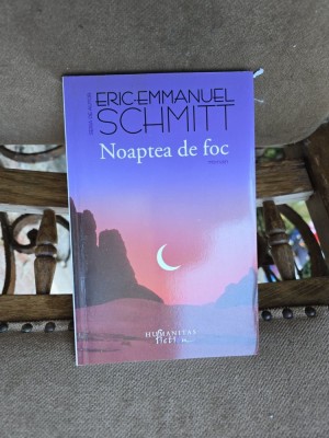 Noaptea de foc - Eric-Emmanuel Schmitt foto
