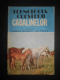 Gheorghe Georgescu - Tehnologia cresterii cabalinelor (1990, editie cartonata)