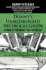 Donny&#039;s Unauthorized Technical Guide to Harley-Davidson, 1936 to Present: Volume VI: The Ironhead Sportster: 1957 to 1985