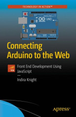 Connecting Arduino to the Web: Front End Developement Using JavaScript foto