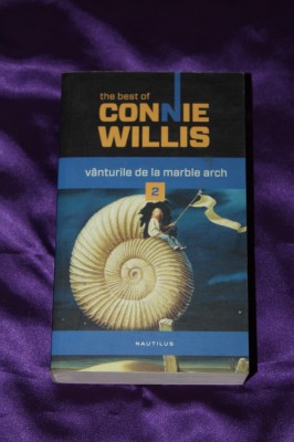 Connie Willis - Vanturile de la Marble Arch - Vol 2 Povestiri science fiction foto