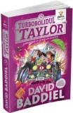 Cumpara ieftin Turbobolidul Taylor. O aventura ca un roller-coaster!/David Baddiel