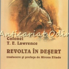 Revolta In Desert - Colonel T. E. Lawrence