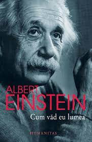 Albert Einstein - Cum vad eu lumea foto
