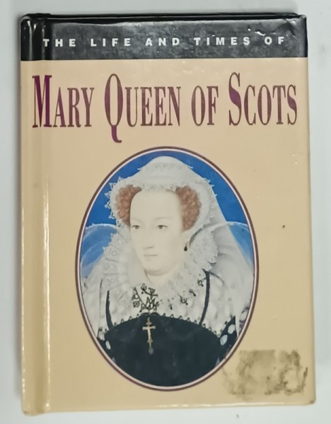 THE LIFE AND TIMES OF MARY QUEEN OF SCOTS , by JAMES BROWN , 1996 , FORMAT MIC