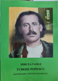 TUDOSE POPESCU MUSCHETARUL CAPITANULUI FURTUNA ISTORIA VACARESTENILOR LEGIONAR, 2021