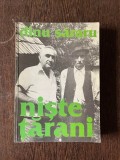 Dinu Sararu - Niște Țărani (dedicație autor pt. Fidel Moreno), Editura Pro, 2010, Roman, 350 pagini