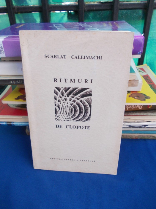 SCARLAT CALLIMACHI - RITMURI DE CLOPOTE , ILUSTRATII FRED MICOS , 1968