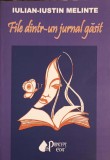 File dintr-un jurnal gasit - Iulian Iustin Melinte, Princeps, 2010, Biografii, 138 pagini