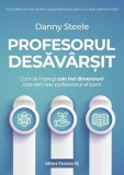 Profesorul desăv&acirc;rșit Paralela 45
