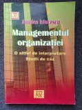 MANAGEMENTUL ORGANIZATIEI. O ALTFEL DE INTERPRETARE - Istocescu