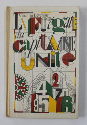 LA FREGATE DU CAPITAINE UNITE par VLADIMIR LEVCHINE , illustrations de VLADIMIR LEVINSON , 1989 foto