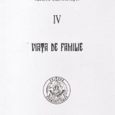 Viata de familie. Vol.4 - Cuviosul Paisie Aghioritul