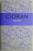 Carte Razne - Emil Cioran, Carti Filosofie, Stare buna/foarte buna