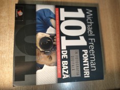 Michael Freeman - 101 ponturi de baza in fotografia digitala (Editura Do-minoR, 2008)