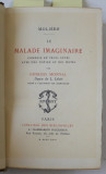 LE MALADE IMAGINAIRE / L&#039;AVARE / LES AMANTS MAGNIFIQUES par MOLIERE , GRAVE A L &#039;EAU FORTE par CHAMPOLLION , COLEGAT , 1893-1896